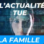 actualité famille