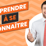 apprendre à se connaître